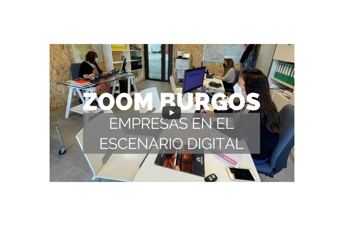 ZOOM BURGOS – EMPRESAS EN EL ESCENARIO DIGITAL